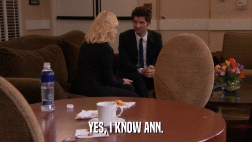 YES, I KNOW ANN.  