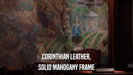CORINTHIAN LEATHER, SOLID MAHOGANY FRAME 