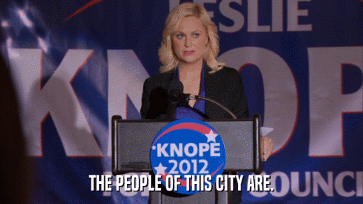 THE PEOPLE OF THIS CITY ARE.  
