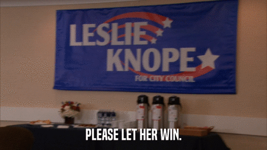 PLEASE LET HER WIN.  