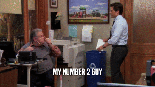 MY NUMBER 2 GUY  