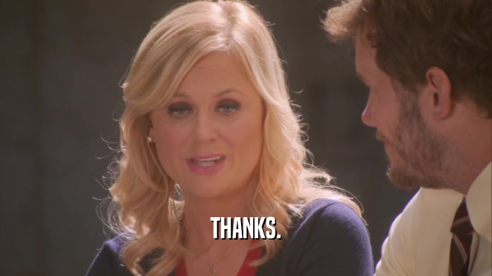 THANKS.  