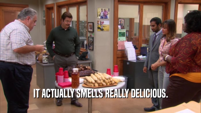 IT ACTUALLY SMELLS REALLY DELICIOUS.  