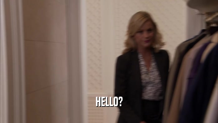 HELLO?  