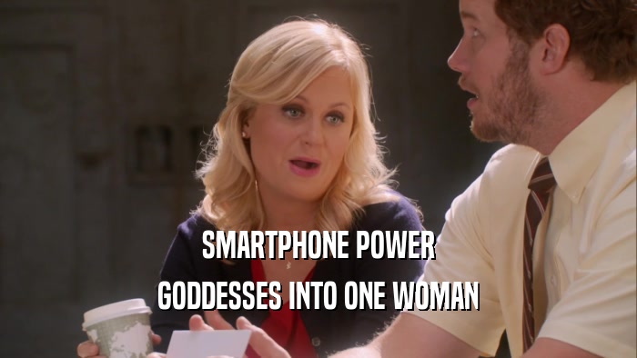 SMARTPHONE POWER GODDESSES INTO ONE WOMAN 
