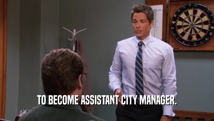 TO BECOME ASSISTANT CITY MANAGER.  