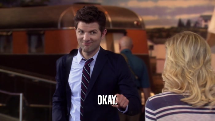 OKAY.  