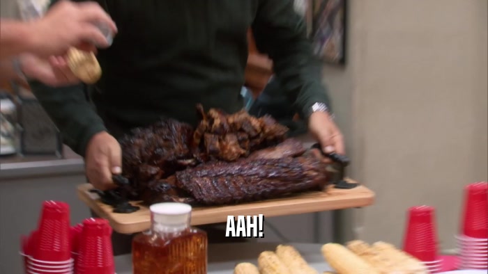 AAH!  
