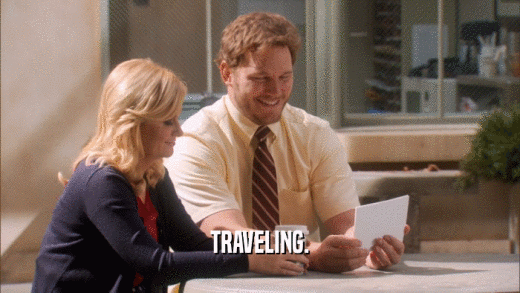 TRAVELING.  