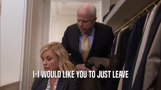 I-I WOULD LIKE YOU TO JUST LEAVE  