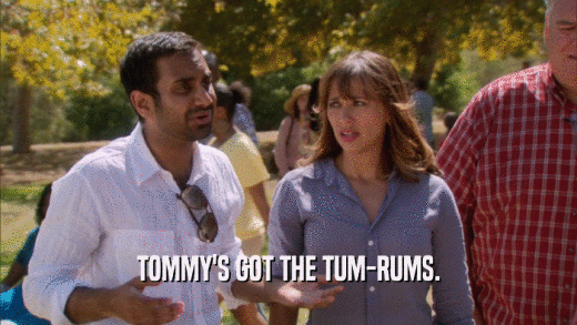 TOMMY'S GOT THE TUM-RUMS.  