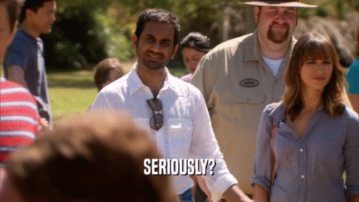 SERIOUSLY?  