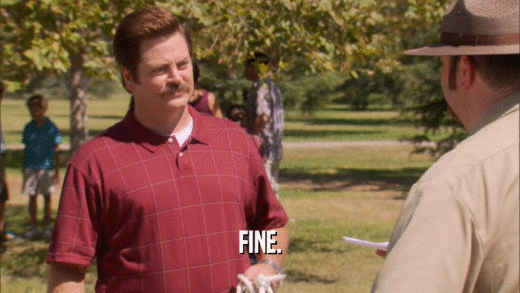 FINE.  