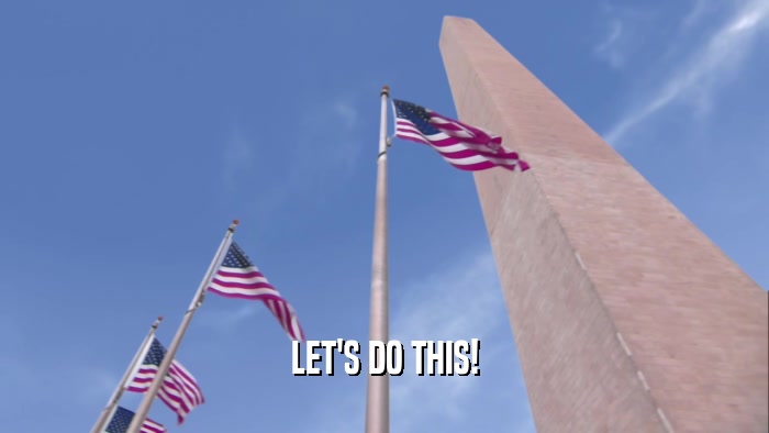 LET'S DO THIS!  