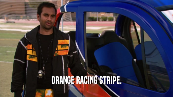 ORANGE RACING STRIPE.  