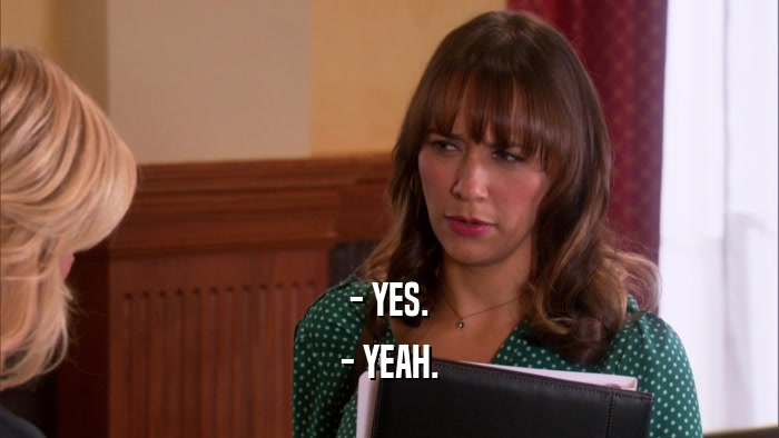 - YES. - YEAH. 