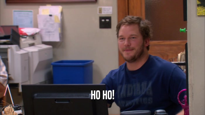 HO HO!  
