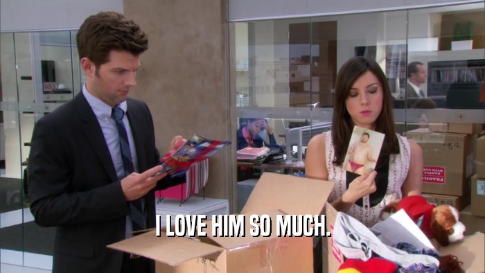 I LOVE HIM SO MUCH.  
