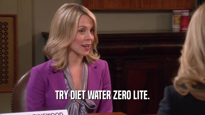 TRY DIET WATER ZERO LITE.  