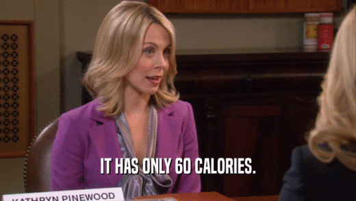 IT HAS ONLY 60 CALORIES.  