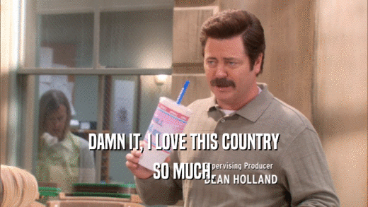 DAMN IT, I LOVE THIS COUNTRY SO MUCH. 