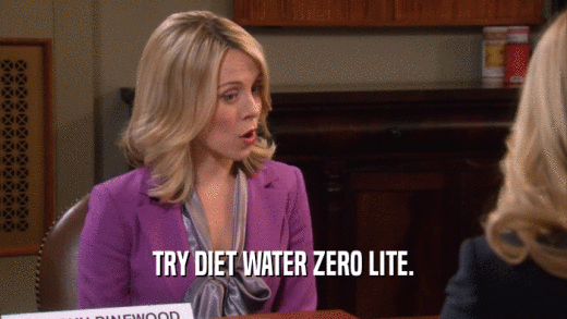 TRY DIET WATER ZERO LITE.  
