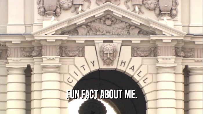 FUN FACT ABOUT ME.  