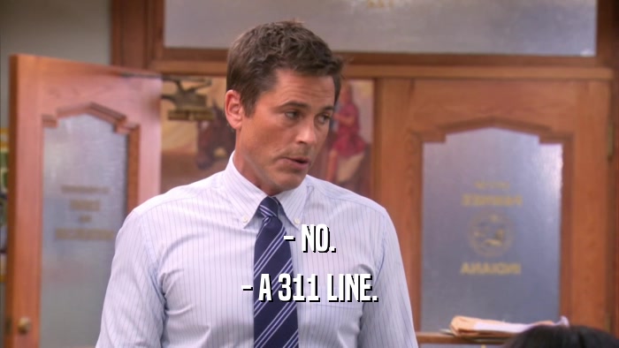 - NO. - A 311 LINE. 