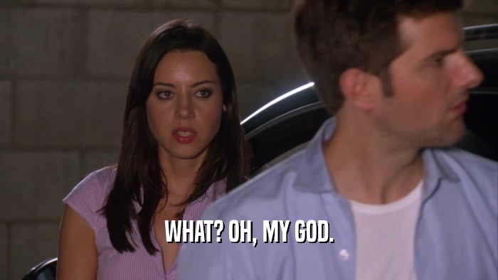 WHAT? OH, MY GOD.  