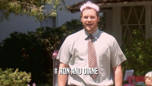 # RON AND DIANE  