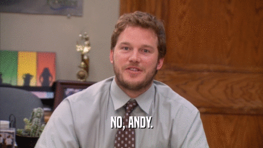 NO, ANDY.  