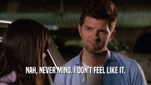 NAH, NEVER MIND. I DON'T FEEL LIKE IT.  