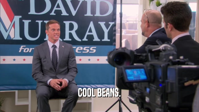 COOL BEANS.  