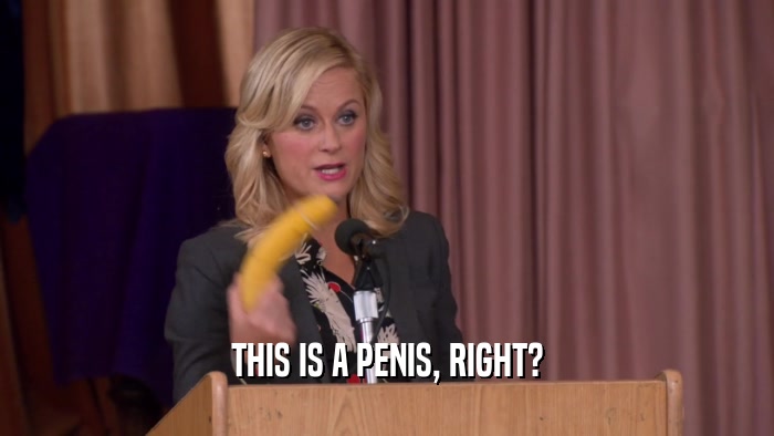 THIS IS A PENIS, RIGHT?  