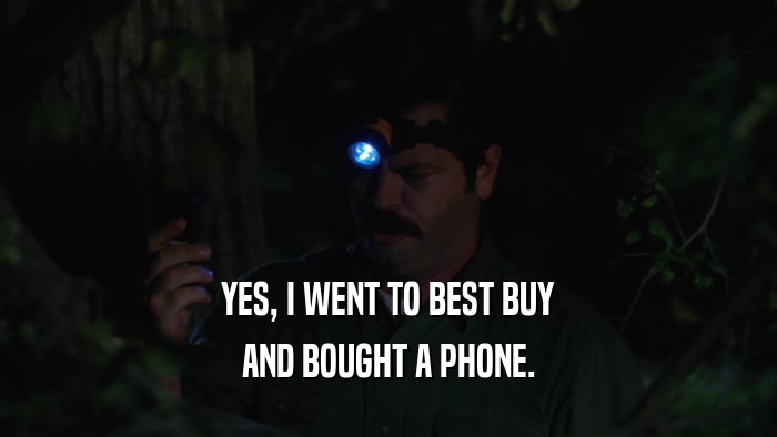 YES, I WENT TO BEST BUY AND BOUGHT A PHONE. 