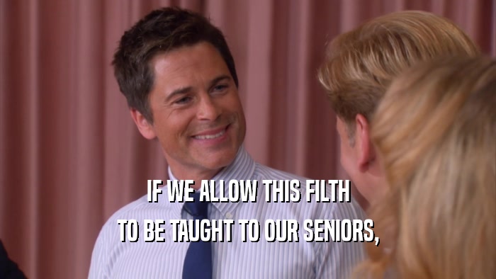 IF WE ALLOW THIS FILTH TO BE TAUGHT TO OUR SENIORS, 