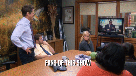FANS OF THIS SHOW  