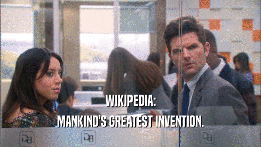 WIKIPEDIA: MANKIND'S GREATEST INVENTION. 