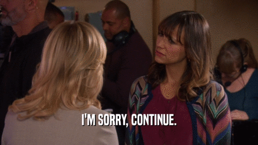 I'M SORRY, CONTINUE.  
