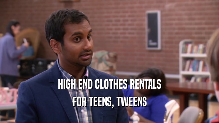 HIGH END CLOTHES RENTALS FOR TEENS, TWEENS 