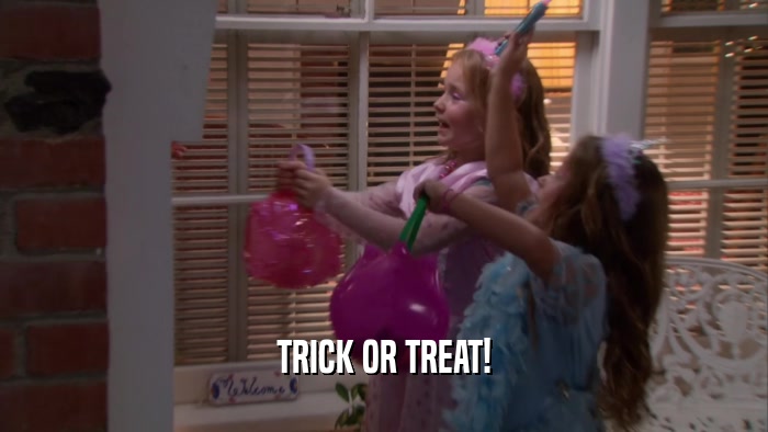 TRICK OR TREAT!  