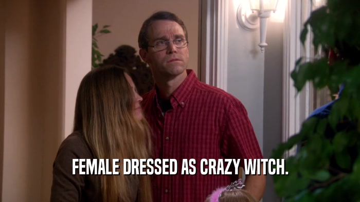 FEMALE DRESSED AS CRAZY WITCH.  