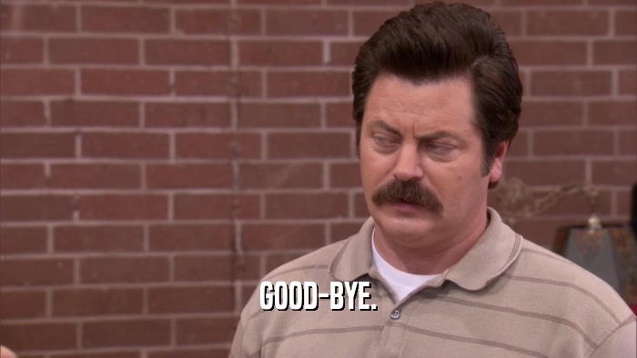 GOOD-BYE.  