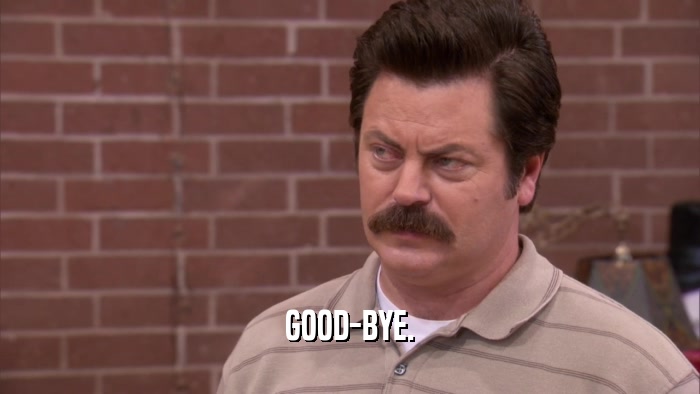 GOOD-BYE.  