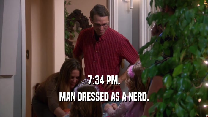 7:34 PM. MAN DRESSED AS A NERD. 