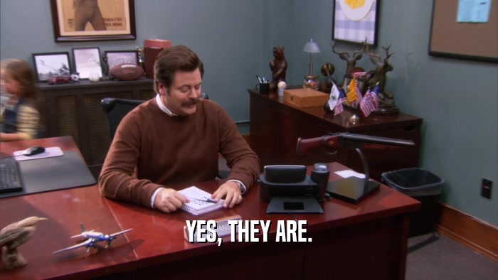 YES, THEY ARE.  