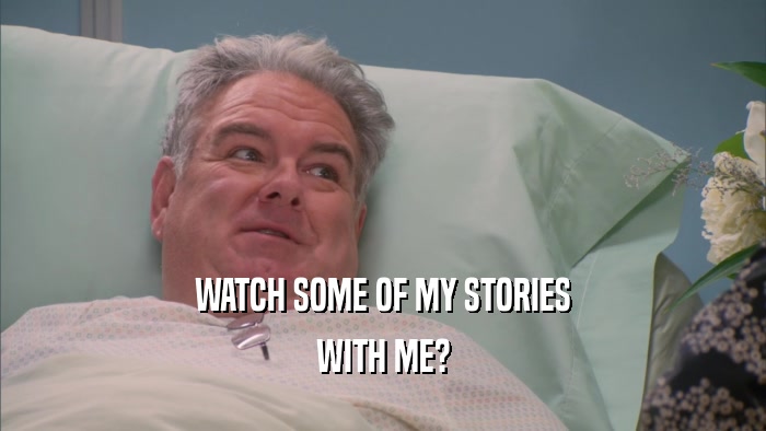 WATCH SOME OF MY STORIES WITH ME? 