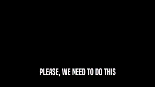 PLEASE, WE NEED TO DO THIS  