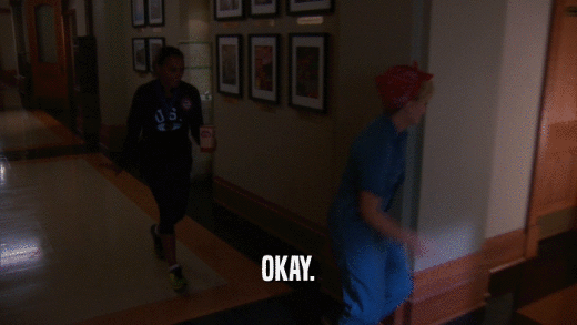OKAY.  