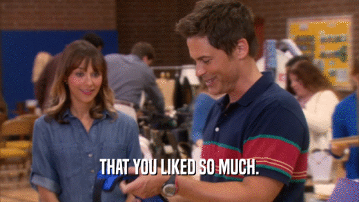 THAT YOU LIKED SO MUCH.  